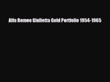 [PDF Download] Alfa Romeo Giulietta Gold Portfolio 1954-1965 [Download] Full Ebook