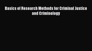 Basics of Research Methods for Criminal Justice and Criminology  Free Books