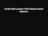 [PDF Download] Suzuki GSXR & Katana '88'96 (Haynes Repair Manuals) [Download] Online