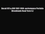 [PDF Download] Ducati 851 & 888 1987-1994 -performance Portfolio (Brooklands Road Tests S.)