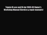 [PDF Download] Toyota Hi-ace and Hi-lux 1969-83 Owner's Workshop Manual (Service & repair manuals)