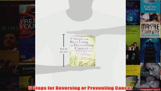 Download PDF  9 Steps for Reversing or Preventing Cancer FULL FREE