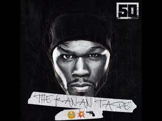 50 Cent - Too Rich [Full Kanan Tape]