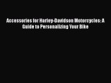 [PDF Download] Accessories for Harley-Davidson Motorcycles: A Guide to Personalizing Your Bike