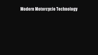 [PDF Download] Modern Motorcycle Technology [PDF] Online