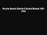 [PDF Download] Porsche Boxster Boxster S Service Manual: 1997-2004 [PDF] Full Ebook
