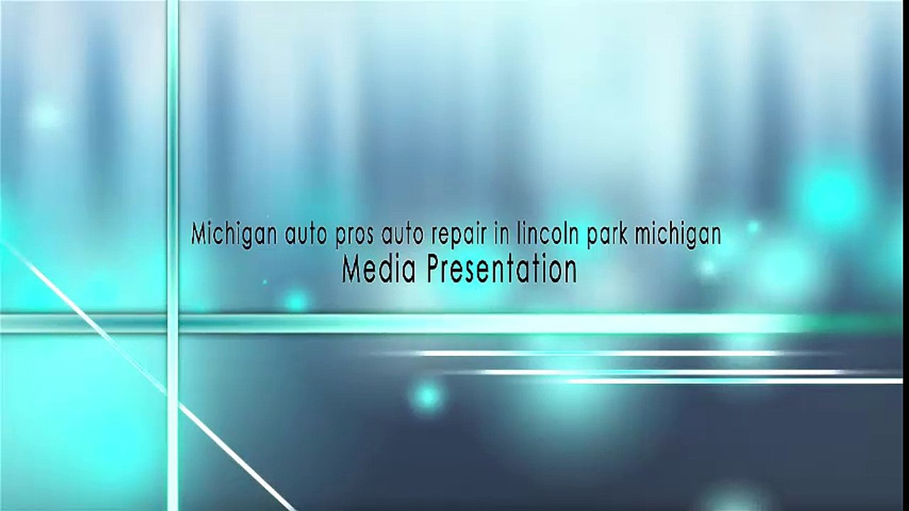 Michigan auto pros - Auto repair in lincoln park michigan