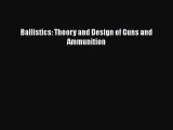 [PDF Download] Ballistics: Theory and Design of Guns and Ammunition [PDF] Full Ebook