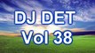 DJ Det 2016 - Khmer Rremix 2016 - Music Remix 2016 - DJ DET Vol 38