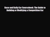 [PDF Download] Race and Rally Car Sourcebook: The Guide to Building or Modifying a Competition