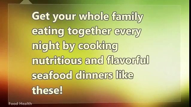 Seafood Madness 3 Mouth Watering Herbs and Spices Recipes to Serve for Dinner