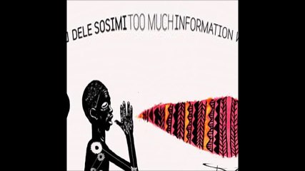 Dele Sosimi Afrobeat Orchestra ft Lalou - Too much information (Bastard Batucada Demasiado Edit)