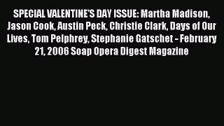 (PDF Download) SPECIAL VALENTINE'S DAY ISSUE: Martha Madison Jason Cook Austin Peck Christie