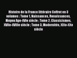 [PDF Télécharger] Histoire de la France littéraire Coffret en 3 volumes : Tome 1 Naissances