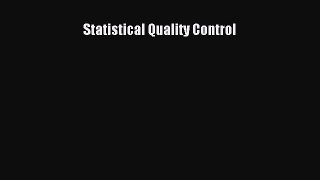 (PDF Download) Statistical Quality Control PDF