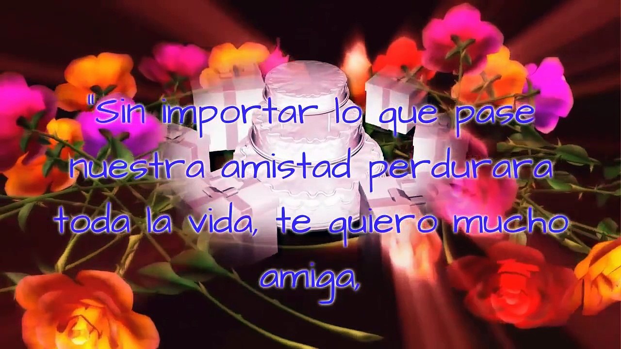 frases de feliz cumpleaños para una amiga - IMÁGENES FELIZ CUMPLEAÑOS GRATIS