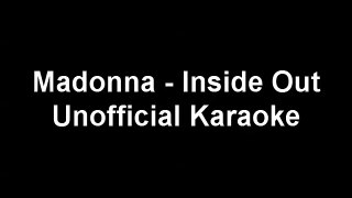 Madonna - Inside Out Unofficial Karaoke