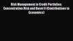 Risk Management in Credit Portfolios: Concentration Risk and Basel II (Contributions to Economics)