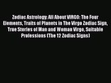 (PDF Download) Zodiac Astrology: All About VIRGO: The Four Elements Traits of Planets in The