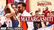 MATARGASHTI full VIDEO Song | TAMASHA Songs 2015 | Ranbir Kapoor, Deepika Padukone | Movie song