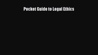 Pocket Guide to Legal Ethics  PDF Download