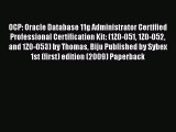 [PDF Télécharger] OCP: Oracle Database 11g Administrator Certified Professional Certification