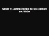 [PDF Télécharger] WinDev 10 : Les fondamentaux du développement avec WinDev [Télécharger] Complet