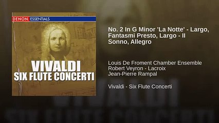 No. 2 In G Minor 'La Notte' - Largo, Fantasmi Presto, Largo - II Sonno, Allegro (World Music 720p)