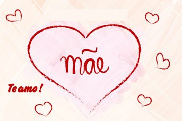 Mãe te Amo - Homenagem do Filho para Mãe
