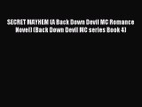 (PDF Download) SECRET MAYHEM (A Back Down Devil MC Romance Novel) (Back Down Devil MC series