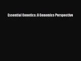 (PDF Download) Essential Genetics: A Genomics Perspective PDF