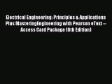 (PDF Download) Electrical Engineering: Principles & Applications Plus MasteringEngineering