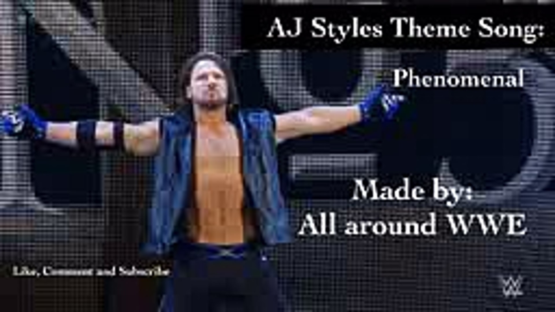 Wwe Phenomenal Aj Styles 1st Official Theme Song Video Dailymotion