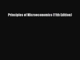 Principles of Microeconomics (11th Edition)  Read Online Book