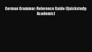 German Grammar: Reference Guide (Quickstudy: Academic)  Free Books