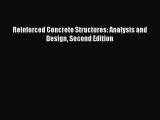 (PDF Download) Reinforced Concrete Structures: Analysis and Design Second Edition Read Online