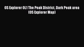OS Explorer OL1 The Peak District Dark Peak area (OS Explorer Map)  Free Books