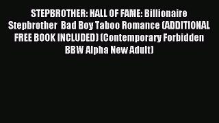 (PDF Download) STEPBROTHER: HALL OF FAME: Billionaire Stepbrother  Bad Boy Taboo Romance (ADDITIONAL