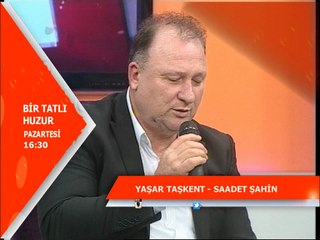 BİR TATLI HUZUR PAZARTESİ 16:30'DA BARIŞ TV'DE