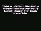(PDF Download) ROMANCE: MC BIKER ROMANCE: Addicted(MC Biker Bad Boy Romance)(Motorcycle Club