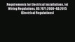 Requirements for Electrical Installations Iet Wiring Regulations BS 7671:2008+A3:2015 (Electrical