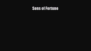 Sons of Fortune  Free Books