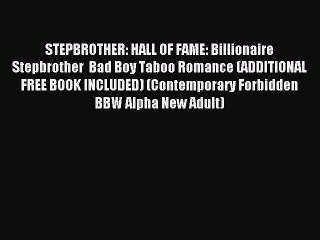 (PDF Download) STEPBROTHER: HALL OF FAME: Billionaire Stepbrother  Bad Boy Taboo Romance (ADDITIONAL