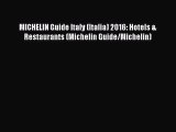 (PDF Download) MICHELIN Guide Italy (Italia) 2016: Hotels & Restaurants (Michelin Guide/Michelin)