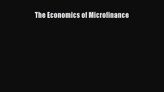 The Economics of Microfinance  Free Books