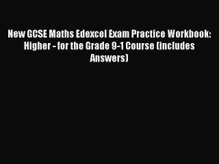 New GCSE Maths Edexcel Exam Practice Workbook: Higher - for the Grade 9-1 Course (includes