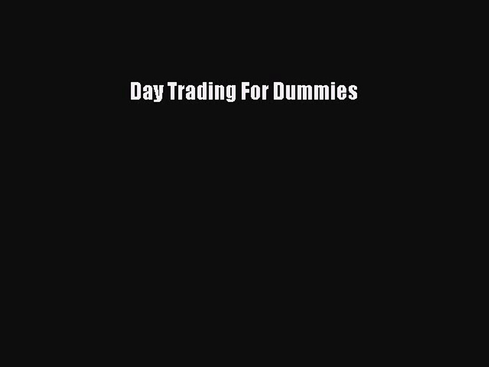 Day Trading For Dummies  PDF Download