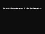 Introduction to Cost and Production Functions  Free Books