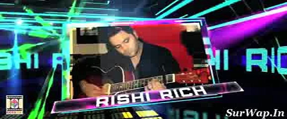 IK TERA PYAR - OFFICIAL VIDEO - RISHI RICH & MASTER SALEEM (2016)