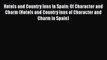 Hotels and Country Inns in Spain: Of Character and Charm (Hotels and Country Inns of Character